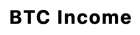 BTC Income App